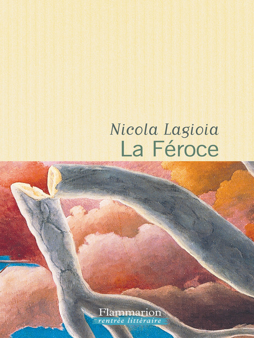 Title details for La Féroce by Nicola Lagioia - Wait list